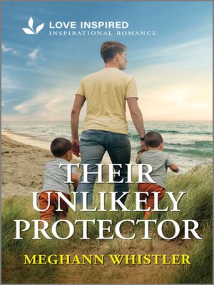 cover image of Their Unlikely Protector